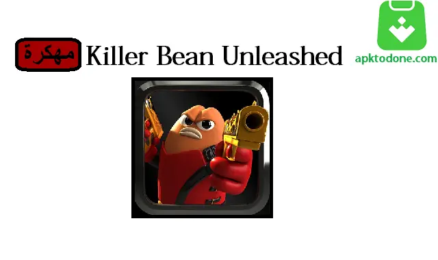 Killer Bean Unleashed مهكرة