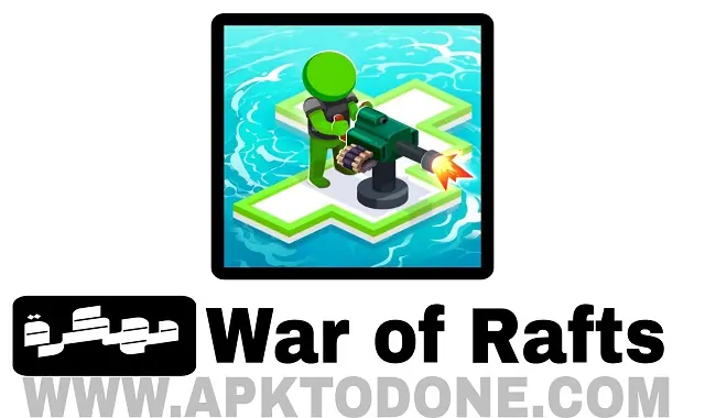 War of Rafts مهكرة
