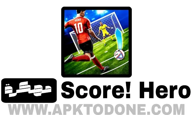 Score! Hero مهكرة